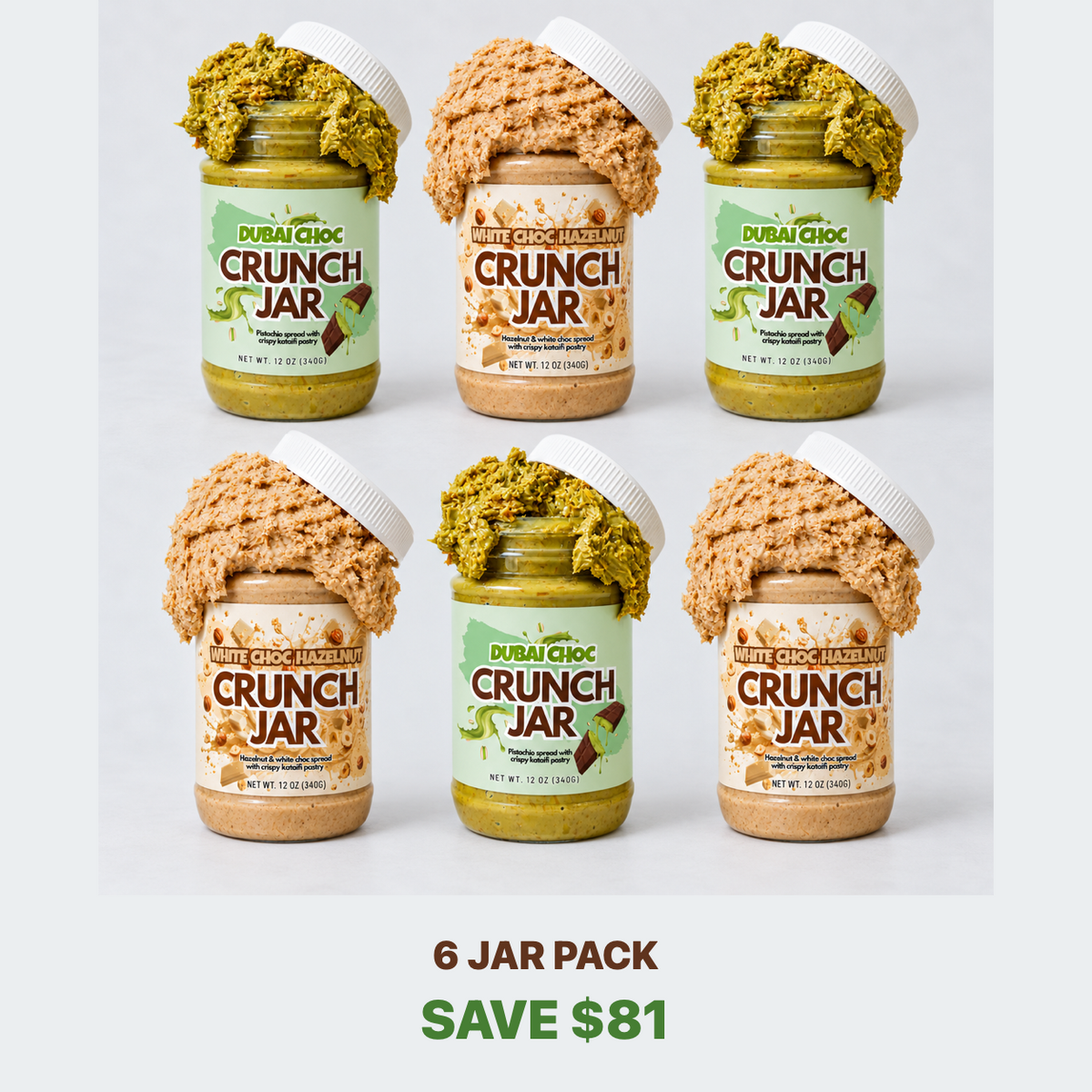 Six 12 oz Crunch Jars: 3 Dubai Choc and 3 White Choc Hazelnut. Save USD 81.