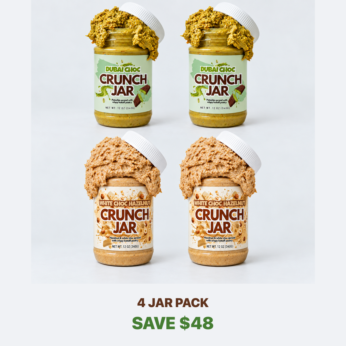 Four 12 oz Crunch Jars: 2 Dubai Choc and 2 White Choc Hazelnut. Save USD 48.